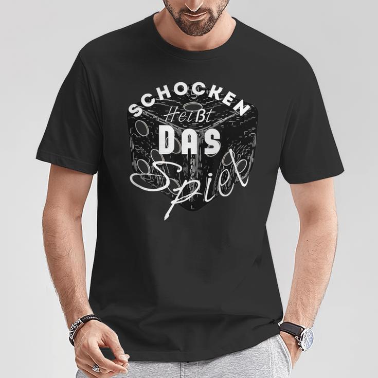 Schocken Heißt Das Spiel Cube Pub Knobels Max T-Shirt Lustige Geschenke