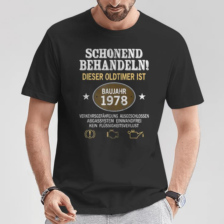 Schonend Behandeln Oldtimer Year Of Manufacture 1978 Born Birthday T-Shirt Lustige Geschenke