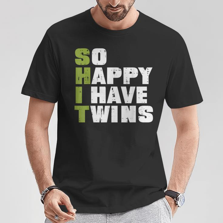 Shit So Happy I Have Twins Fathers Day Dad Daddy Papa T-Shirt Unique Gifts