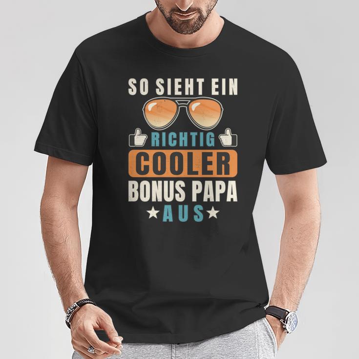 So Sieht Ein Richtig Cooler Bonus Papa Aus Stiefvater T-Shirt Lustige Geschenke