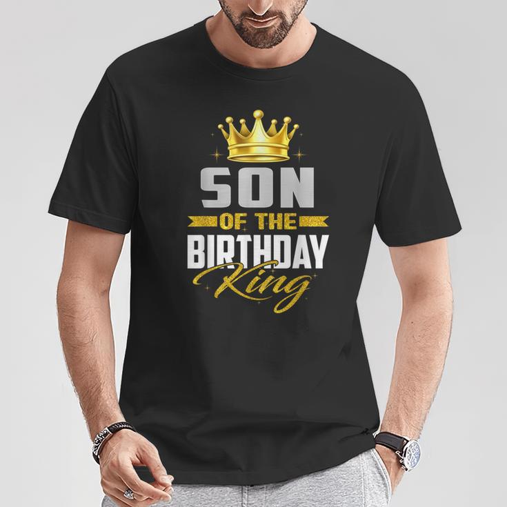 Son Of The Birthday King Bday Party For Dad T-Shirt Unique Gifts