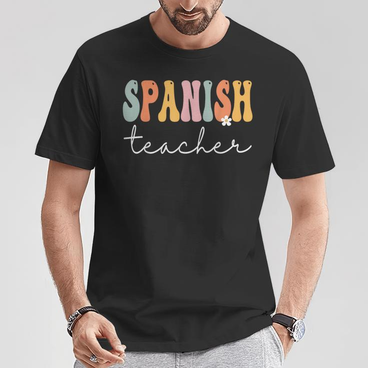 Spanish Teacher Groovy Appreciation Day Back To School T-Shirt Unique Gifts
