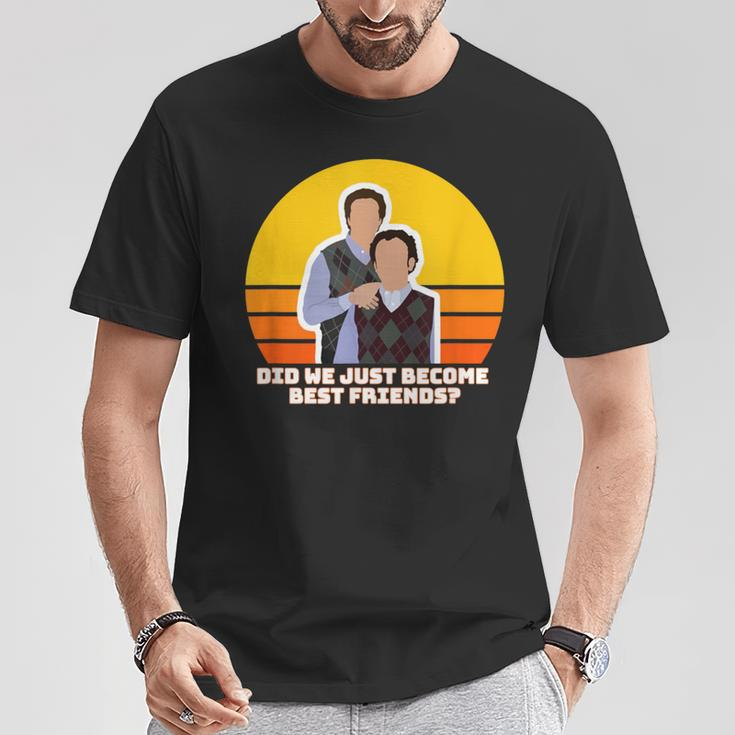 Step Brothers Movie Did We Just Become Best Friends T-Shirt Unique Gifts
