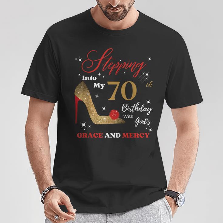 Stepping Into My 70Th Birthday With God's Grace And Mercy T-Shirt Unique Gifts