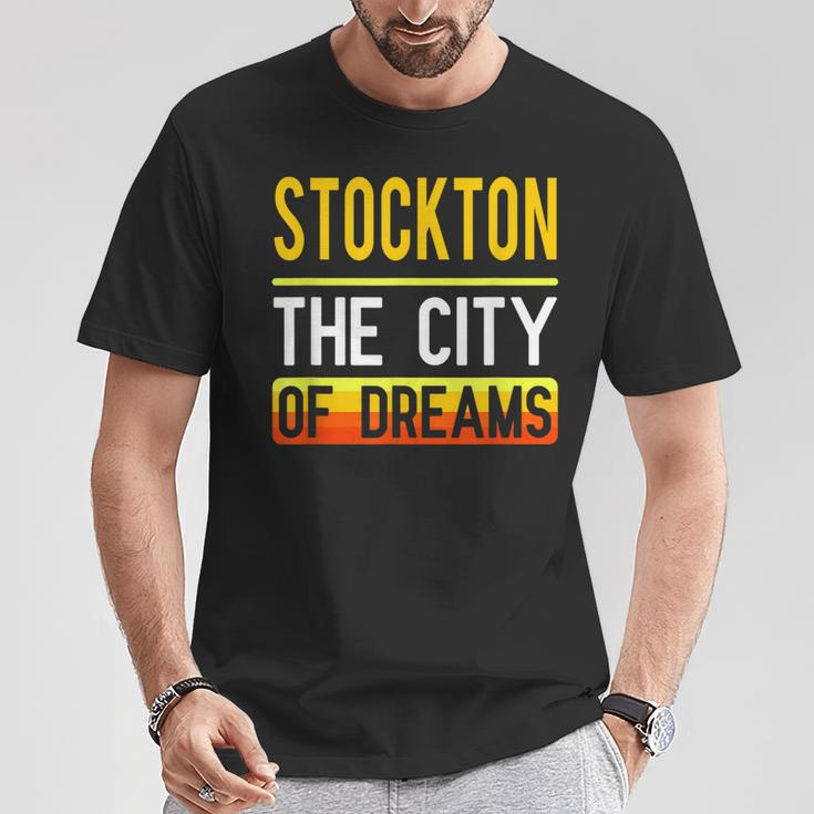 Stockton The City Of Dreams California Souvenir T-Shirt Unique Gifts