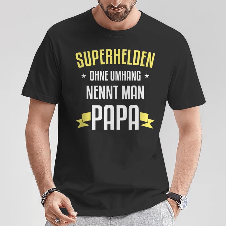 Superhelden Ohne Umhang Nennt Man Papa T-Shirt Lustige Geschenke