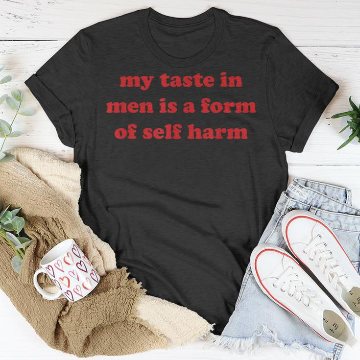 My Taste In Is A Form Of Self Harm 2023 T-Shirt Unique Gifts