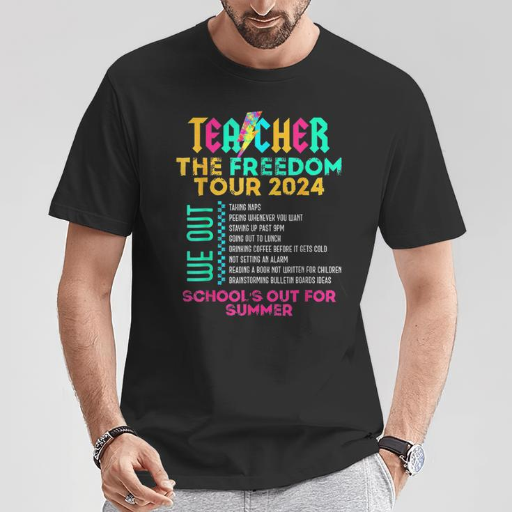 Teacher The Freedom Tour 2024 School's Out For Summer T-Shirt Unique Gifts