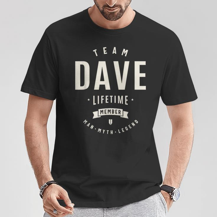 Team Dave Lifetime Member Name Dave T-Shirt Funny Gifts