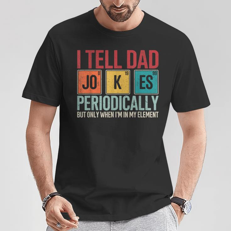 I Tell Dad Jokes Periodically Father's Day Dad T-Shirt Unique Gifts