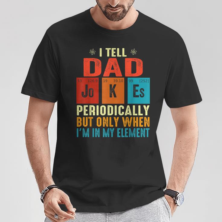 I Tell Dad Jokes Vintage I Tell Dad Jokes Periodically T-Shirt Unique Gifts