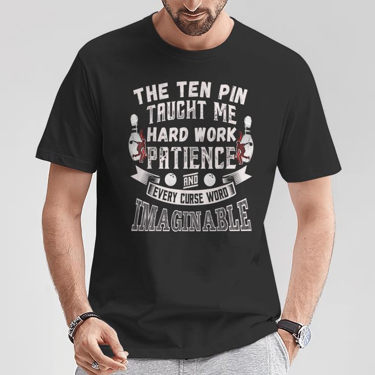 Ten Pin Taught Me Every Curse Word Bowling T-Shirt Unique Gifts