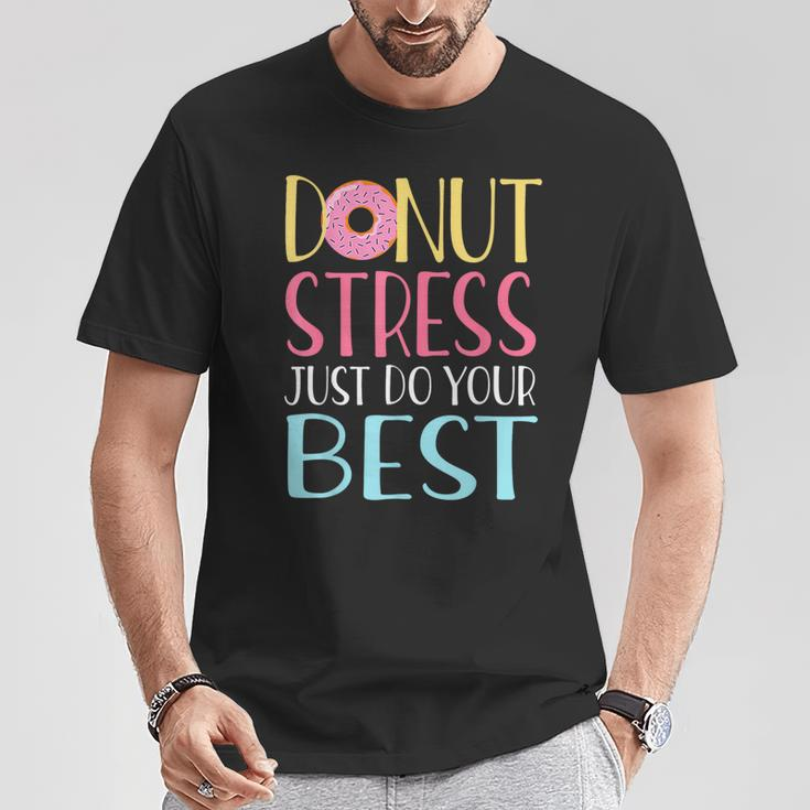 Testing Day Donut Stress Just Do Your Best Teachers T-Shirt Unique Gifts