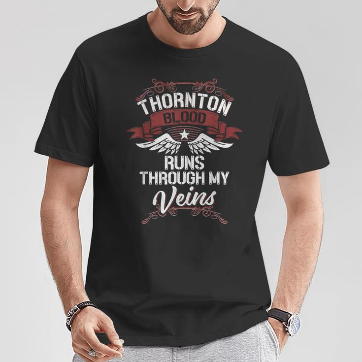 Thornton Blood Runs Through My Veins Last Name Family T-Shirt Funny Gifts
