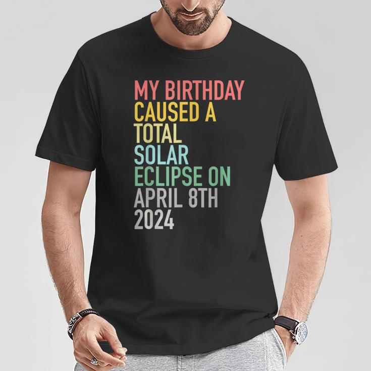Total Solar Eclipse 4-8-2024 April 8Th Birthday Astrology T-Shirt Unique Gifts