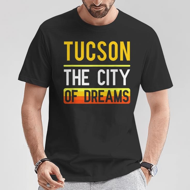Tucson The City Of Dreams Arizona Souvenir T-Shirt Unique Gifts