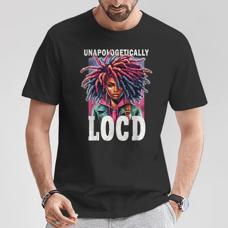 Unapologetically Loc'd Black History Melanin Black Queen T-Shirt Funny Gifts