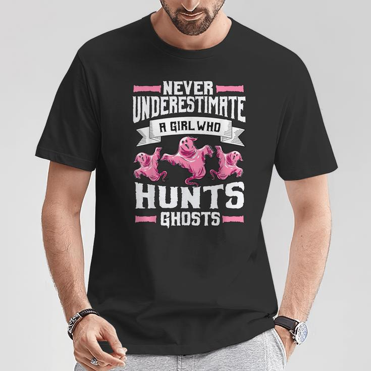 Never Underestimate A Girl Who Hunts Ghosts Ghost Hunting T-Shirt Unique Gifts