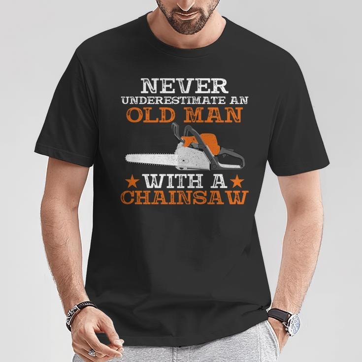 Never Underestimate An Old Man With Chainsaw Lumberjack Wood T-Shirt Funny Gifts