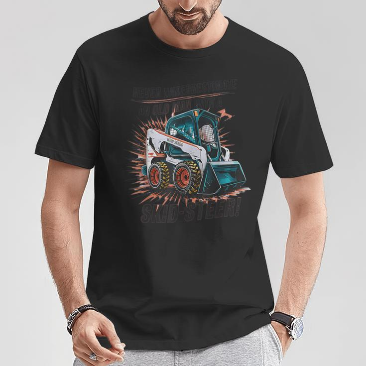 Never Underestimate An Old Man With Skid Sr Bobcat T-Shirt Unique Gifts