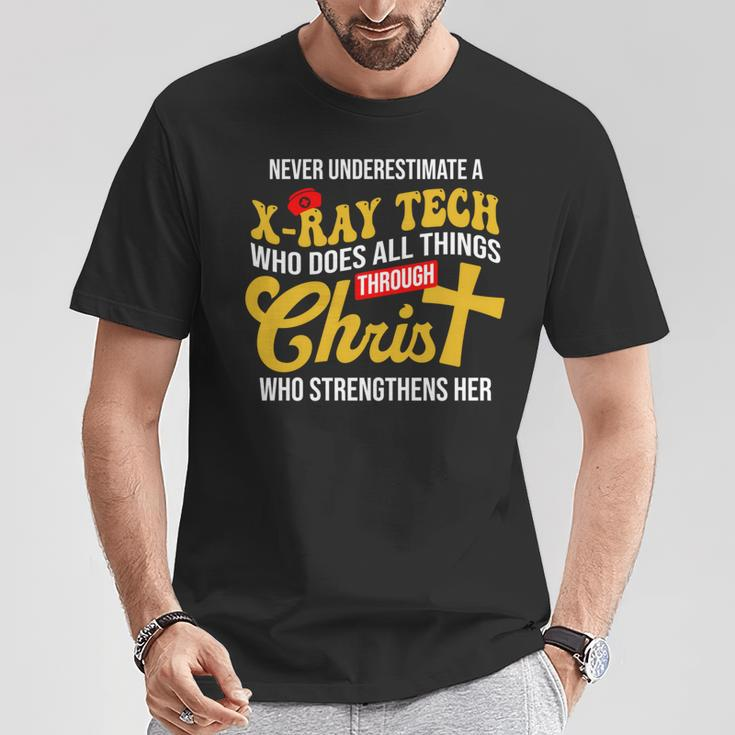 Never Underestimate A X-Ray Tech Who Does All Things T-Shirt Funny Gifts