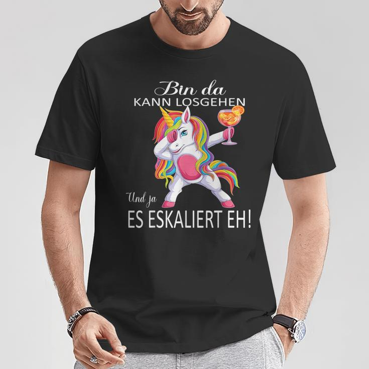 With Unicorn Bin Da Kann Losgehen Und Ja Es Escaliert Eh T-Shirt Lustige Geschenke