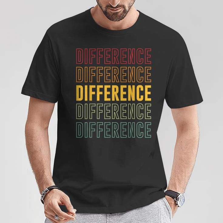 Unterschied Stolz Unterschied T-Shirt Lustige Geschenke