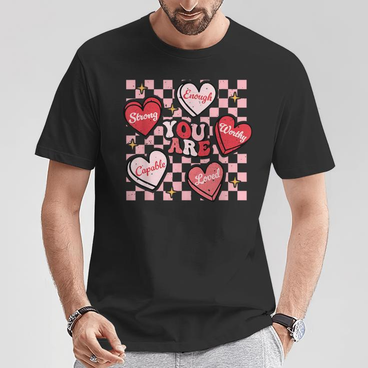 Valentine You Are Loved Worthy Enough Candy Heart Teacher T-Shirt Unique Gifts