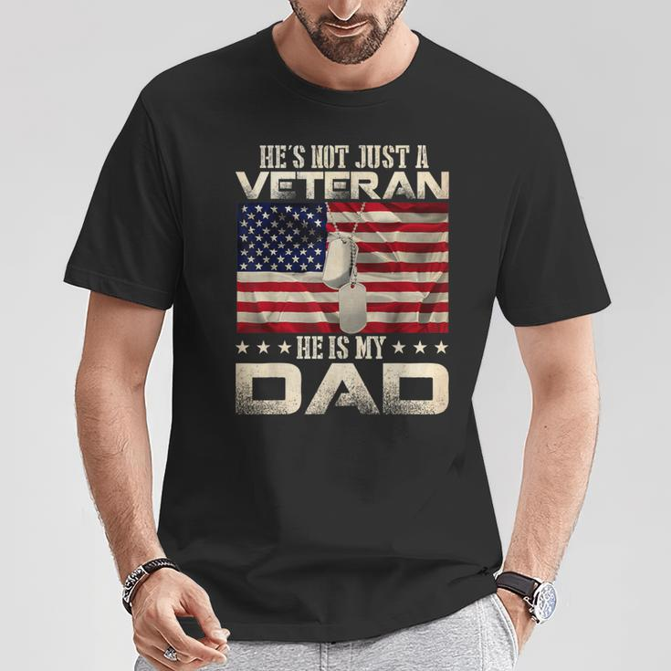 Veteran He Is My Dad American Flag Veterans Day T-Shirt Unique Gifts