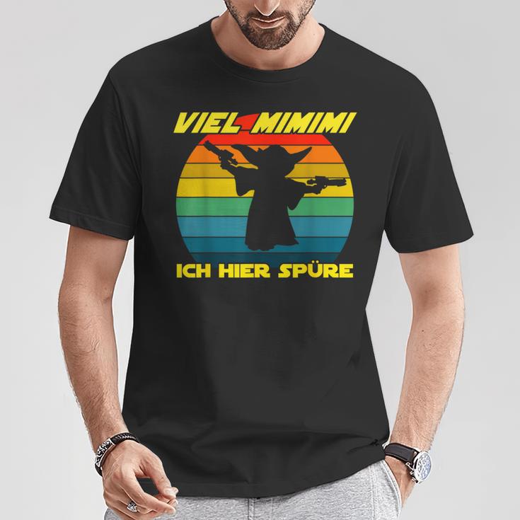 Viel Mimimi Ich Hier Spüre Mimimimi Slogan T-Shirt Lustige Geschenke