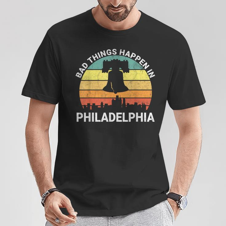 Vintage Bad Things Happen In Philadelphia Philly T-Shirt Unique Gifts