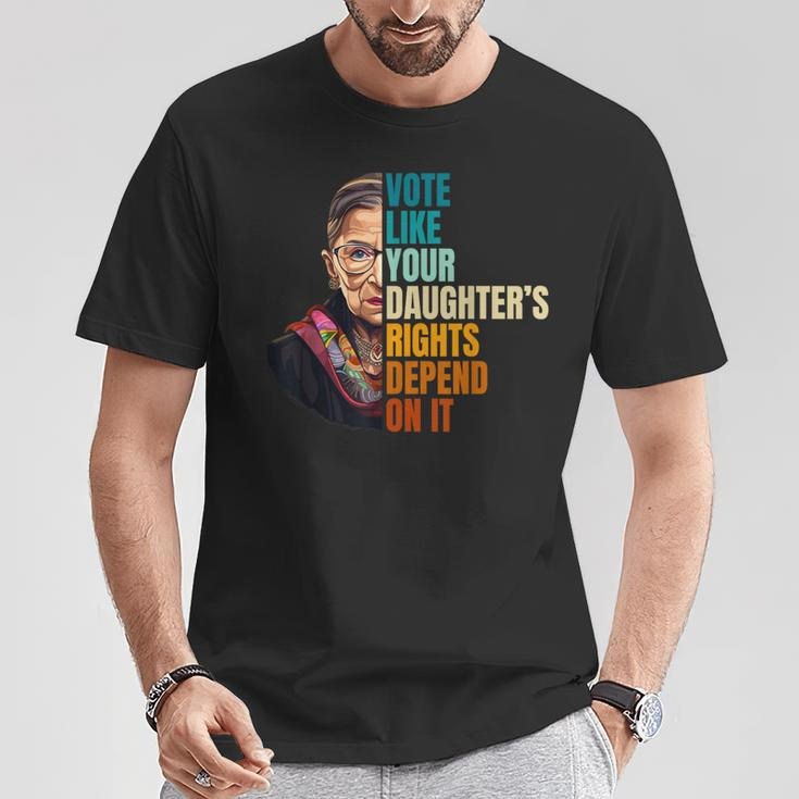 Vote Like Your Daughter's Rights Depend On It Rbg Quote T-Shirt Unique Gifts