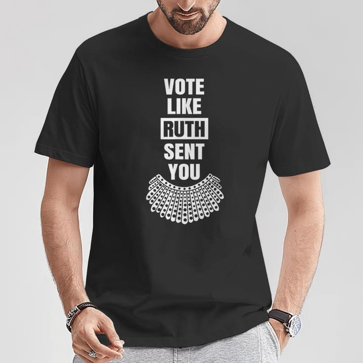 Vote Like Ruth Sent You Feminist T-Shirt Unique Gifts