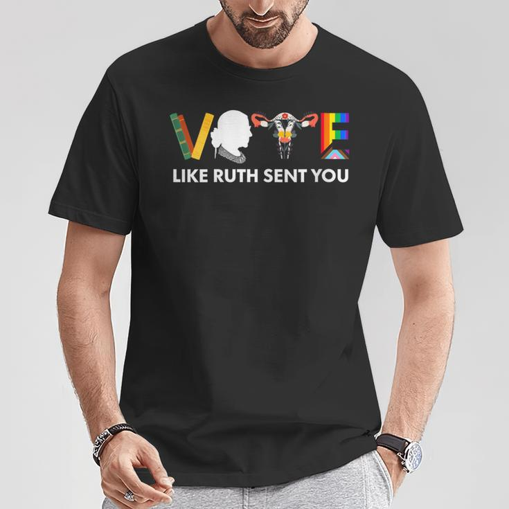 Vote Like Ruth Sent You Uterus Feminist Lgbt T-Shirt Funny Gifts