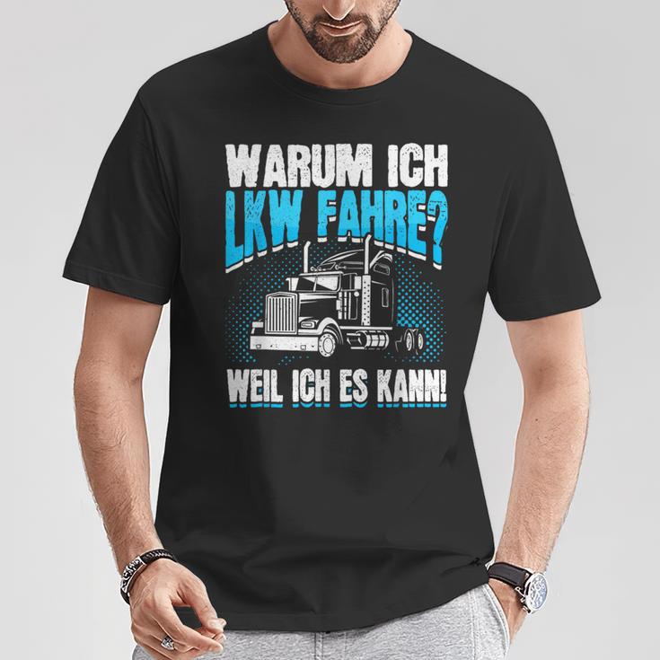 Warum Ich Lkw Fahre Slogan Motor Driver Truck Driver T-Shirt Lustige Geschenke