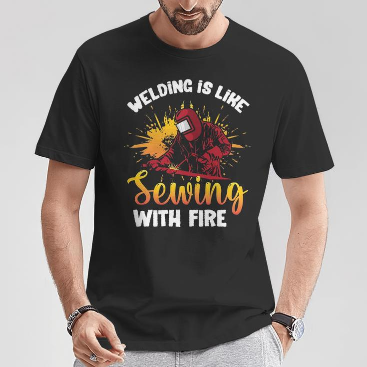 Welding Is Like Sewing With Fire Welder T-Shirt Unique Gifts