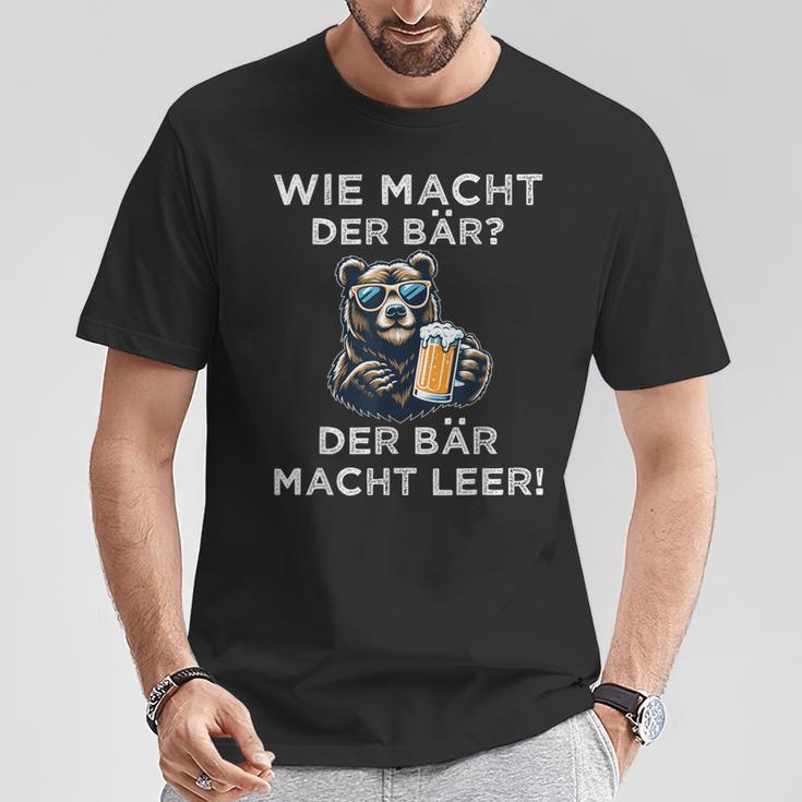 Wie Macht Der Bär Der Bär Macht Leer T-Shirt Lustige Geschenke