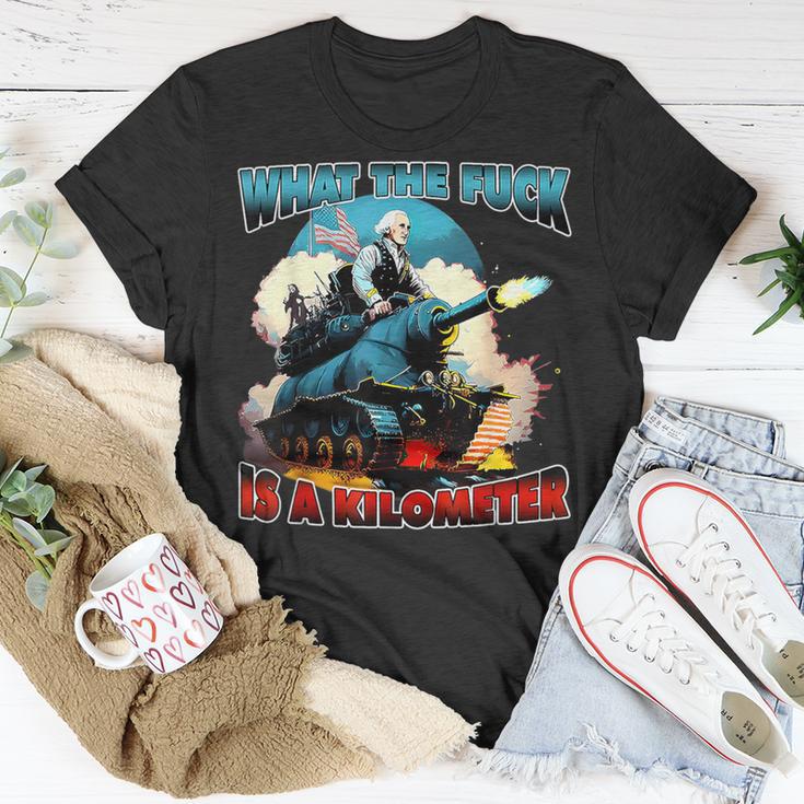 Wtf What The Fuck Is A Kilometer George Washington T-Shirt Unique Gifts