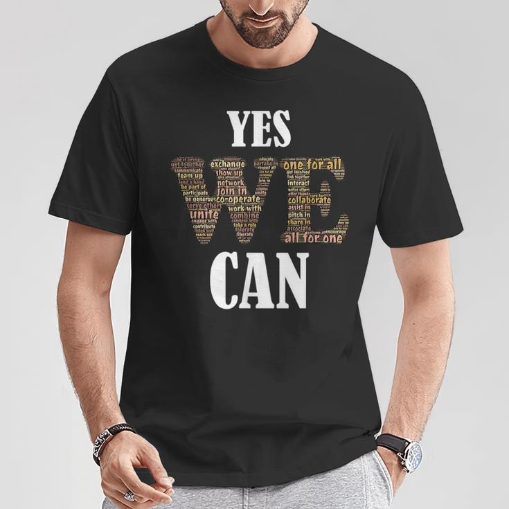 Yes We Can Strong Positive Message T-Shirt Unique Gifts