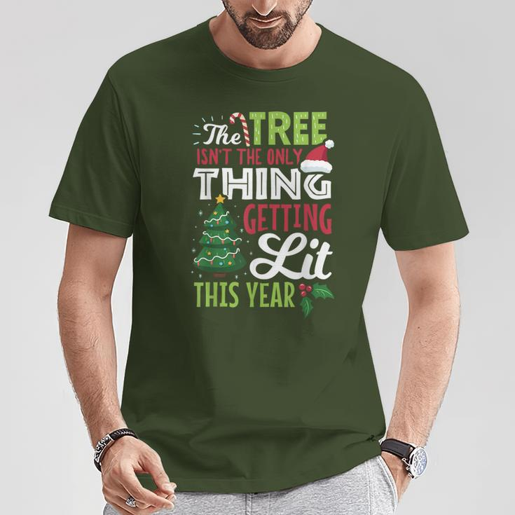 Christmas Tree Not Only Thing Getting Lit T-Shirt Unique Gifts