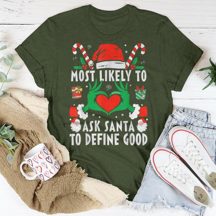 Most Likely To Ask Santa To Define Good Christmas Family T-Shirt Unique Gifts