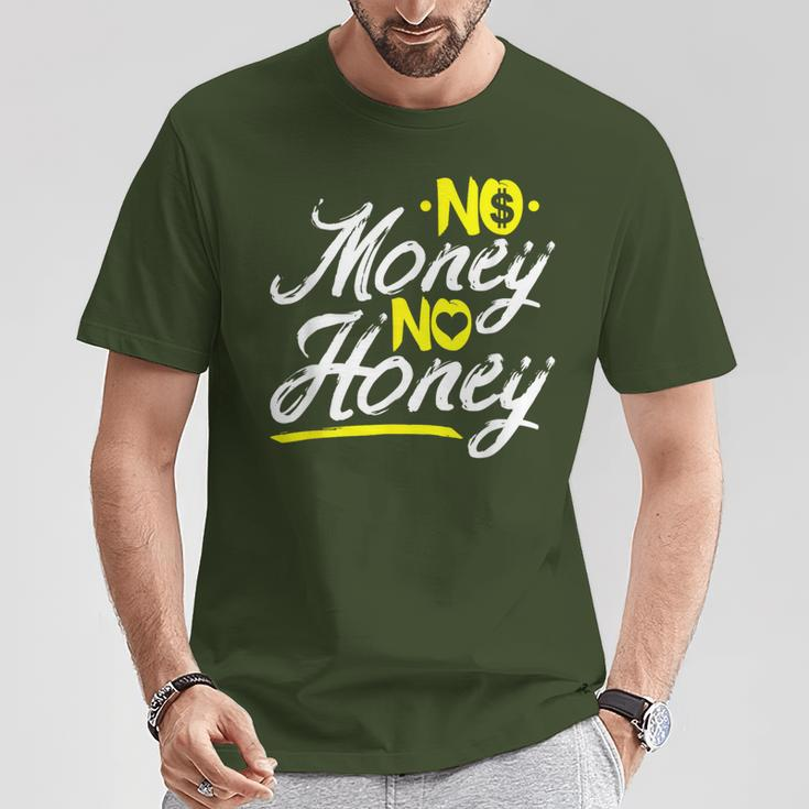 No Money No Honey Get Cash Get Bitches Rap Lover Xmas T-Shirt Unique Gifts