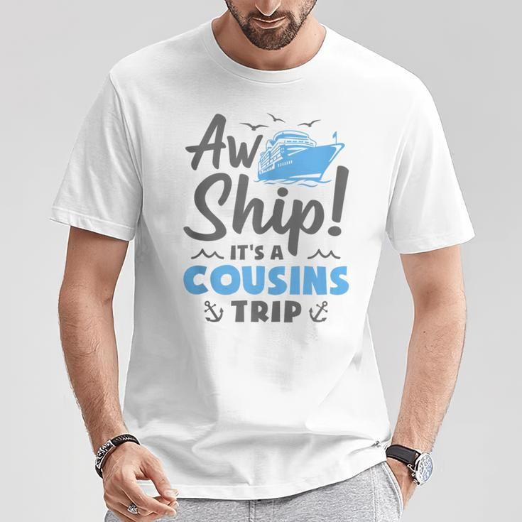 Aw Ship It's A Cousins Trip Cruise Vacation T-Shirt Personalized Gifts