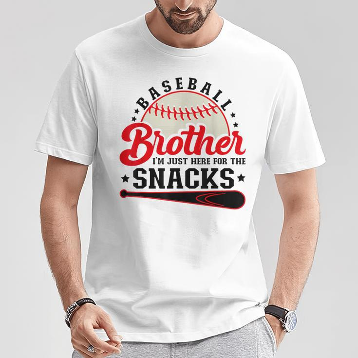 Baseball Brother I'm Just Here For The Snacks T-Shirt Funny Gifts