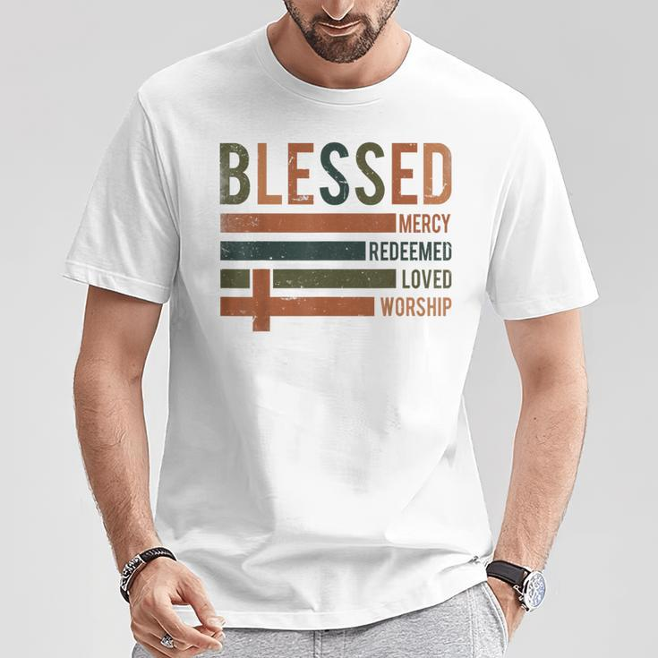 Blessed Mercy Redeemed Loved Worship T-Shirt Unique Gifts