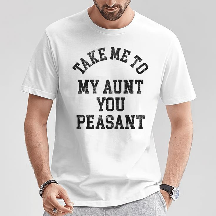 Bring Mich Zu Meiner Tante Du Bauer T-Shirt Lustige Geschenke