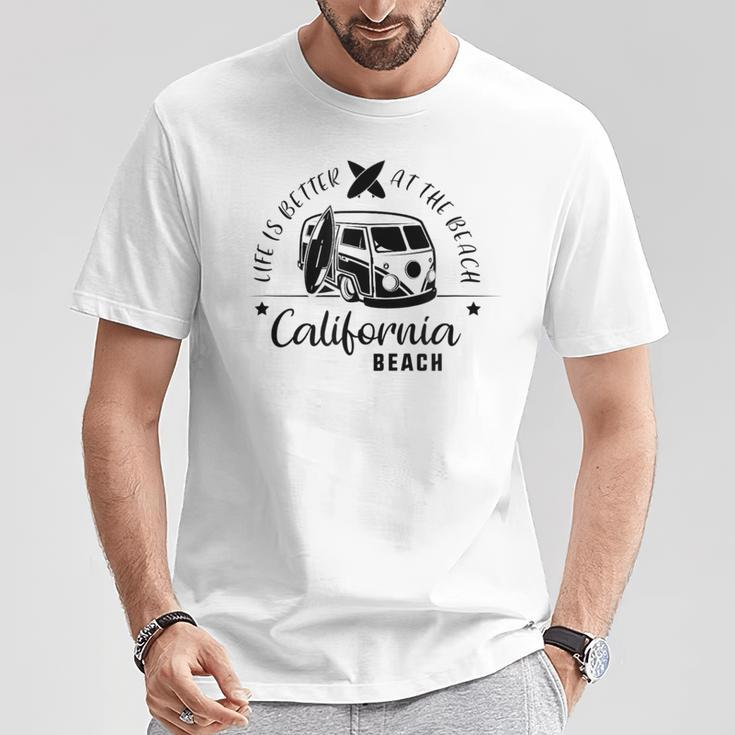 California Beach Life Style Better T-Shirt Unique Gifts