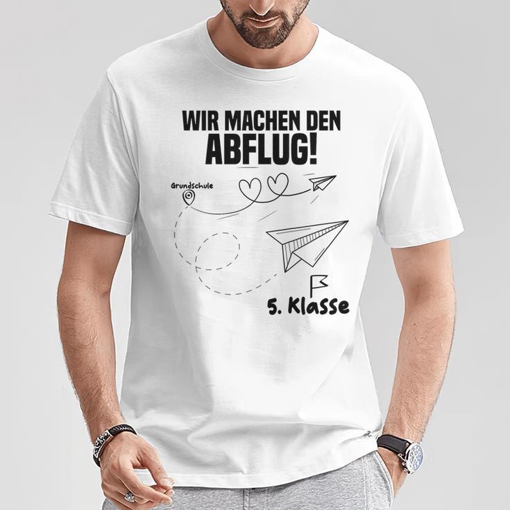 Children's Wir Machen Den Abflug 5 Klasse Graduation Primary 80 T-Shirt Lustige Geschenke