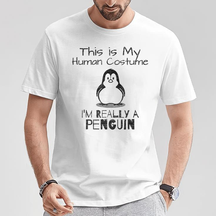 Das Ist Mein Menschkostüm Ich Bin Wirklich Ein Penguin T-Shirt Lustige Geschenke