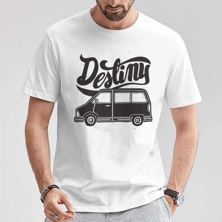 Destiny Minivan Van Dad Mom Parent T-Shirt Unique Gifts